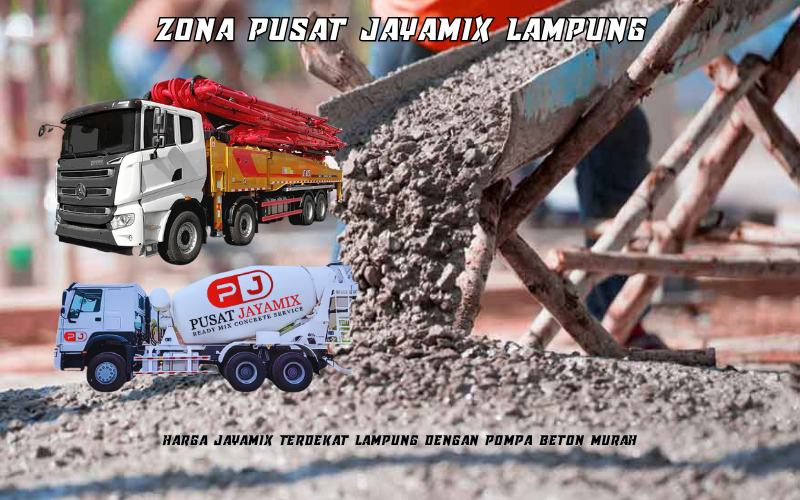 Harga Jayamix Terdekat Lampung Dengan Pompa Beton Murah