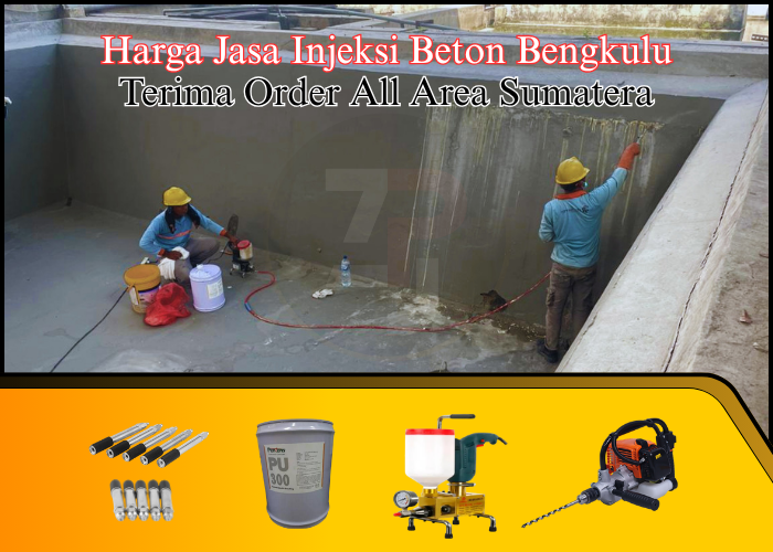Biaya Jasa Injeksi Beton Grouting Polyurethane Per Titik Bengkulu