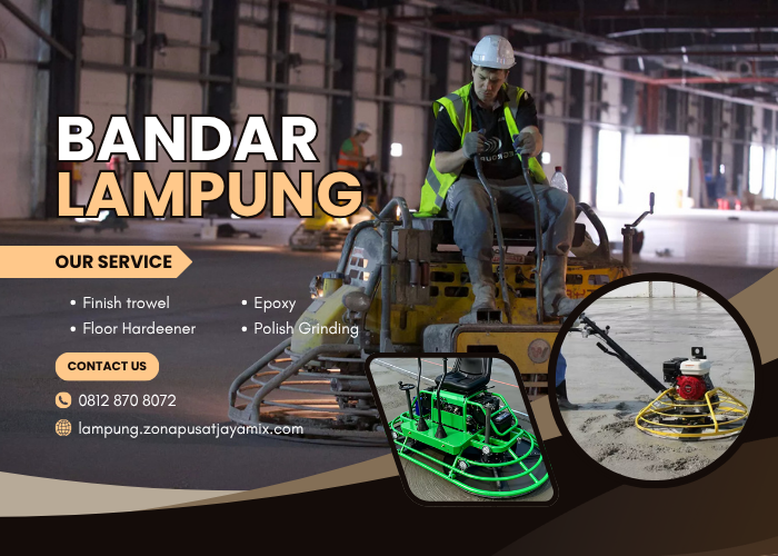 Harga Jasa Trowel, Floor Hardeener, Epoxy Lantai, dan Poles Beton Bandar Lampung