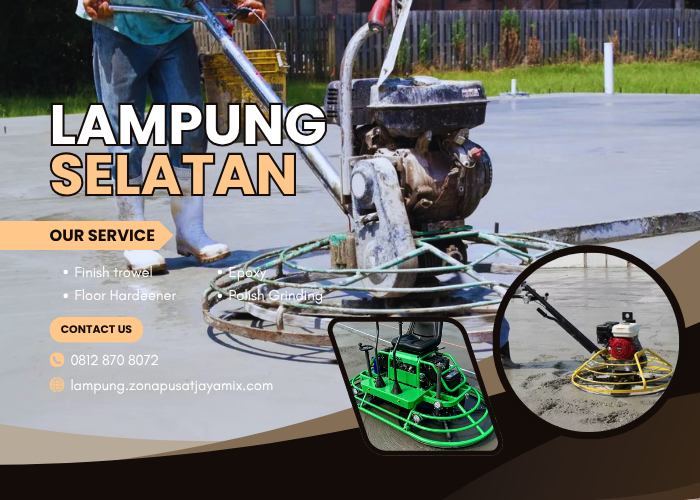 Harga Jasa Trowel, Floor Hardeener, Epoxy Lantai, dan Poles Beton Lampung Selatan